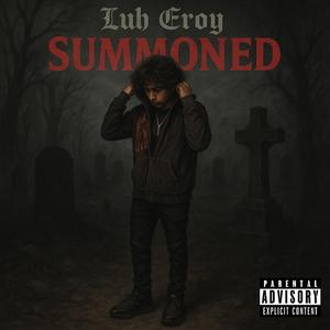 Summoned