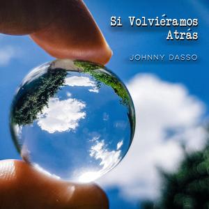 Si Volvieramos Atras