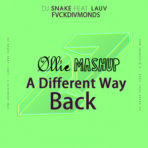 A Different Way Back (Øllie Mashup)