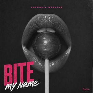 Bite My Name (Demo)