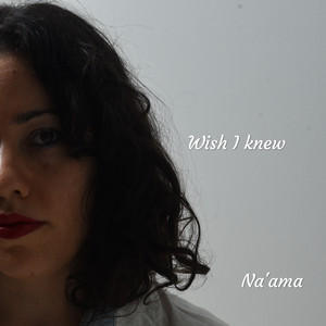Wish I Knew