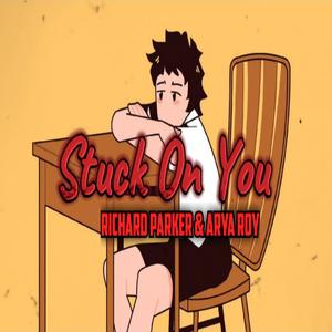 Stuck On You