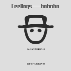 Feelings——hahaha