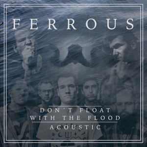 Don´t Float with the Flood (Acoustic)