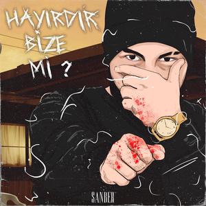Hayırdır Bize Mi ?