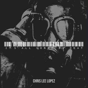 It's All Gonna Be Okay