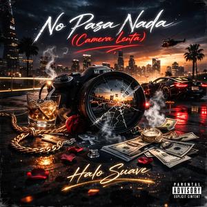 NO PASA NADA (CÁMARA LENTA)