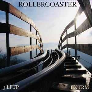 ROLLERCOASTER (feat. BXTRM)