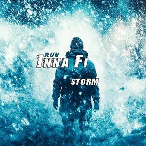 Run Inna Fi Storm