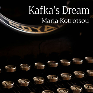 Kafka's Dream