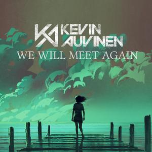 We Will Meet Again
