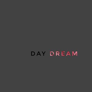 Day Dream