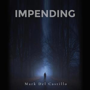 Impending