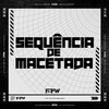 DJ KM NO BEAT - Sequência de Macetada