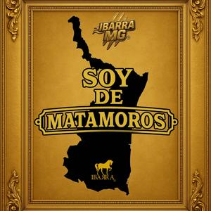 SOY DE MATAMOROS