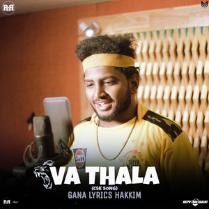 Va Thala (Csk Song)