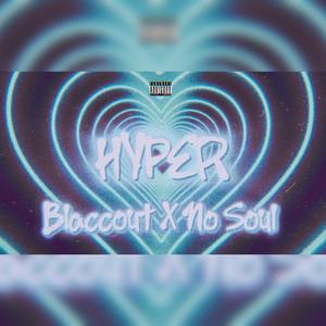 HYPER (feat. No Soul)