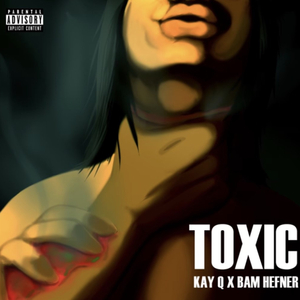 Toxic (feat. Bam Hefner)