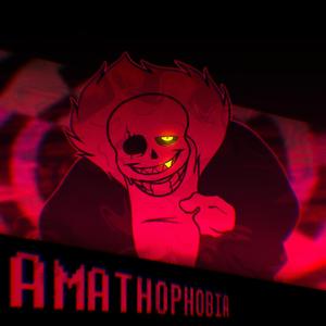 AMATHOPHOBIA