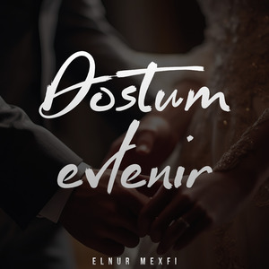 Dostum Evlenir