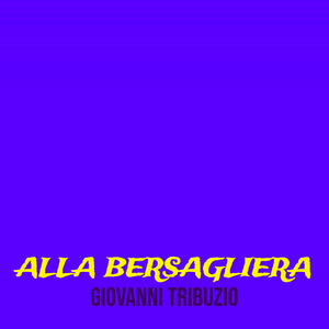 Alla Bersagliera
