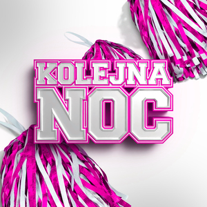 KOLEJNA NOC (Official Remix)