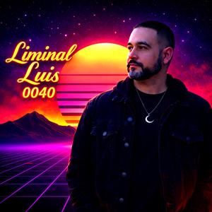 Livin Large On Leven Hundred (Liminal Luis 0040)