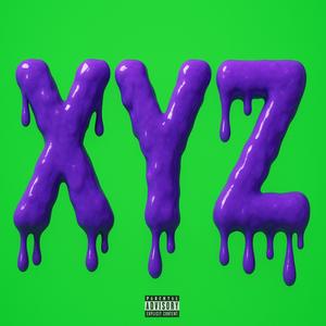 XYZ (feat. Jay Bandz Official & Foley)