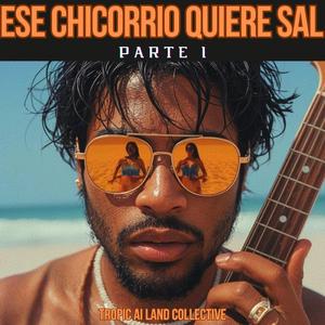 Ese Chicorrio Quiere Sal (Parte 1) /Champeta Highlife/ Session #245