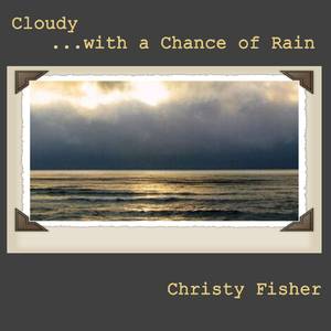 Cloudy with a Chance of Rain