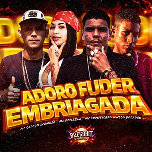 Adoro Fuder Embriagada