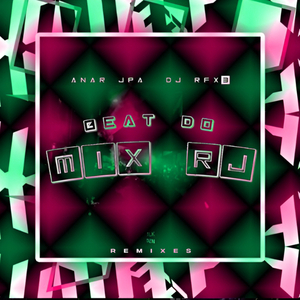 BEAT DO MIX RJ