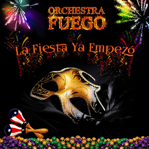 La Fiesta Ya Empezó