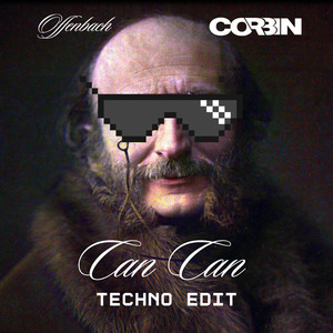 Offenbach Can Can (Techno Edit)