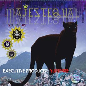 Majestequal (feat. Shadow.JR & Yurierre)