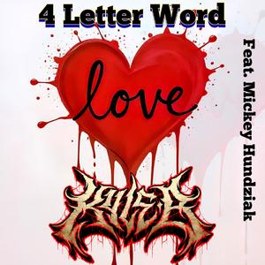 4 Letter Word (feat. Mickey Hundziak)