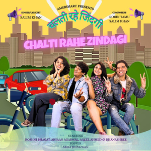 Chalti Rahe Zindagi (feat. Roshni Bhagat, Aryaan Agarwal, Aqeel Ahmed, Dhanashree & Abha Jhinkwan)