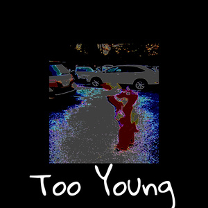 Too Young