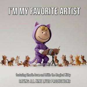 I’m My Favorite Artist