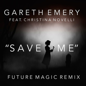Save Me (FUTURE MAGIC Remix)