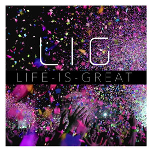 Life Is Great (Deutsche Version)