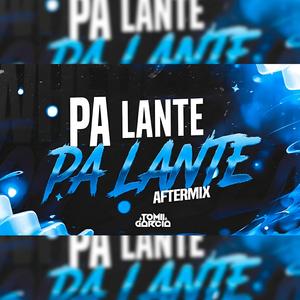 Pa Lante (Aftermix)