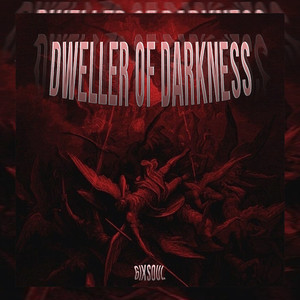 Dweller of Darkness (Prod. Bvrnovt)