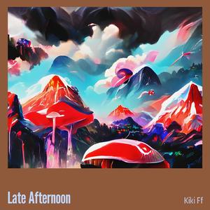 Late Afternoon