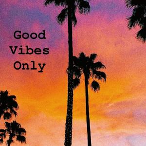 Good vibes