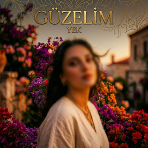 Güzelim