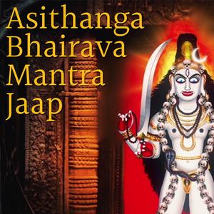 Asithanga Bhairava Mantra Jaap