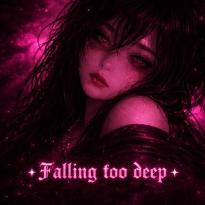 Falling too deep (Voicenotes 5)