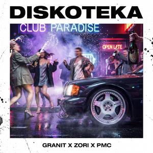 Diskoteka (feat. Zori & Pmc Eastblok)