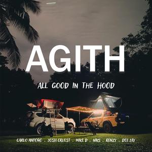 AGITH (All Good In the Hood) (feat. Carlo Antoño, Josh Cruest, Mike D, Niks & Renzy)